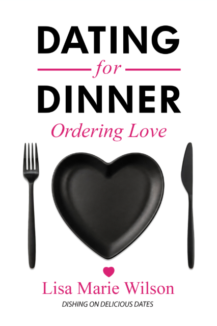 Dating for Dinner: Ordering Love book cover